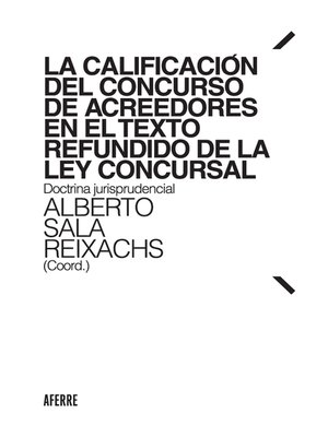 cover image of La calificación del concurso de acreedores en el Texto Refundido de la Ley Concursal